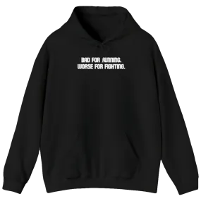 Bad For Running - Heavy Hoodie