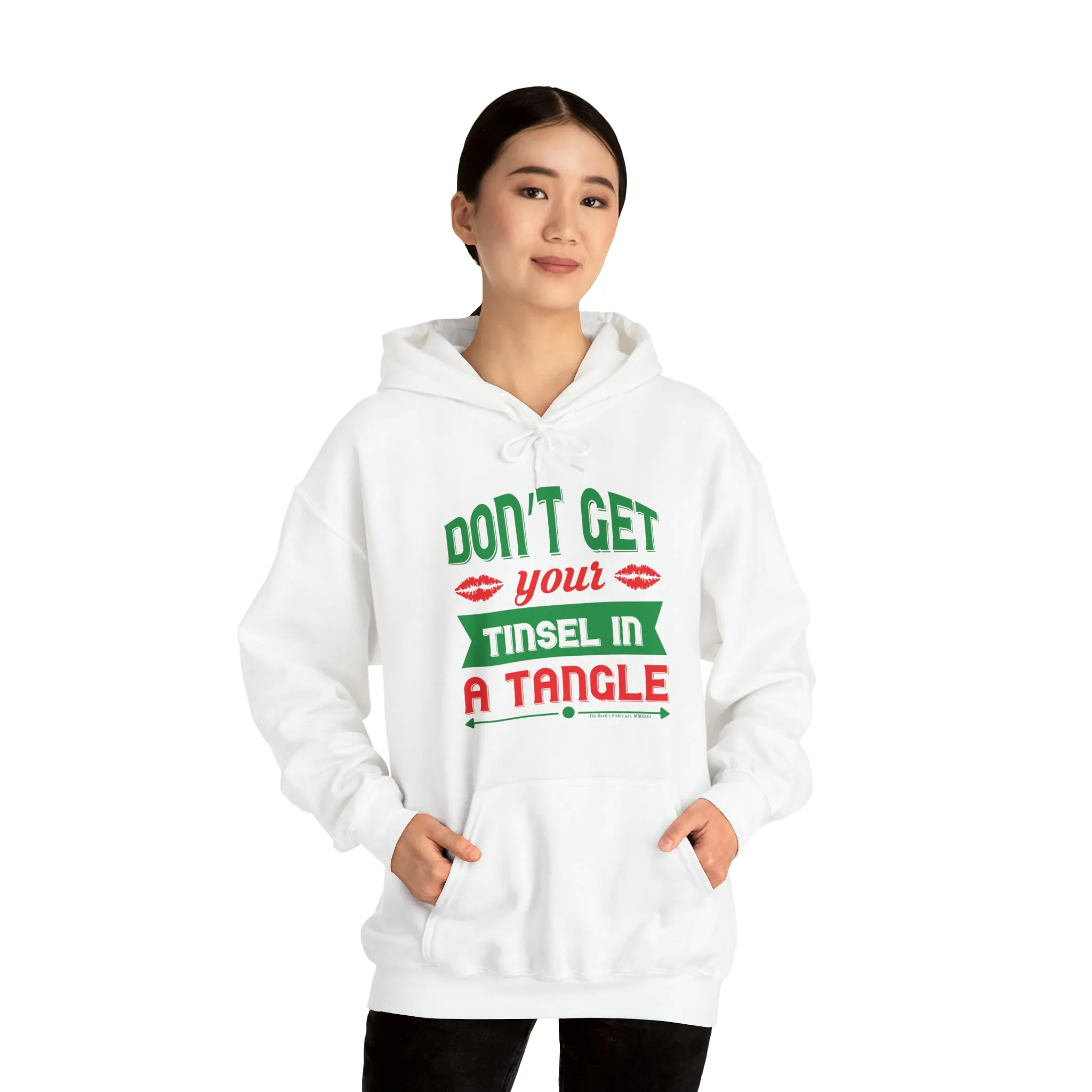 Don't Get Your Tinsel In A Tangle Hooded Sweatshirt