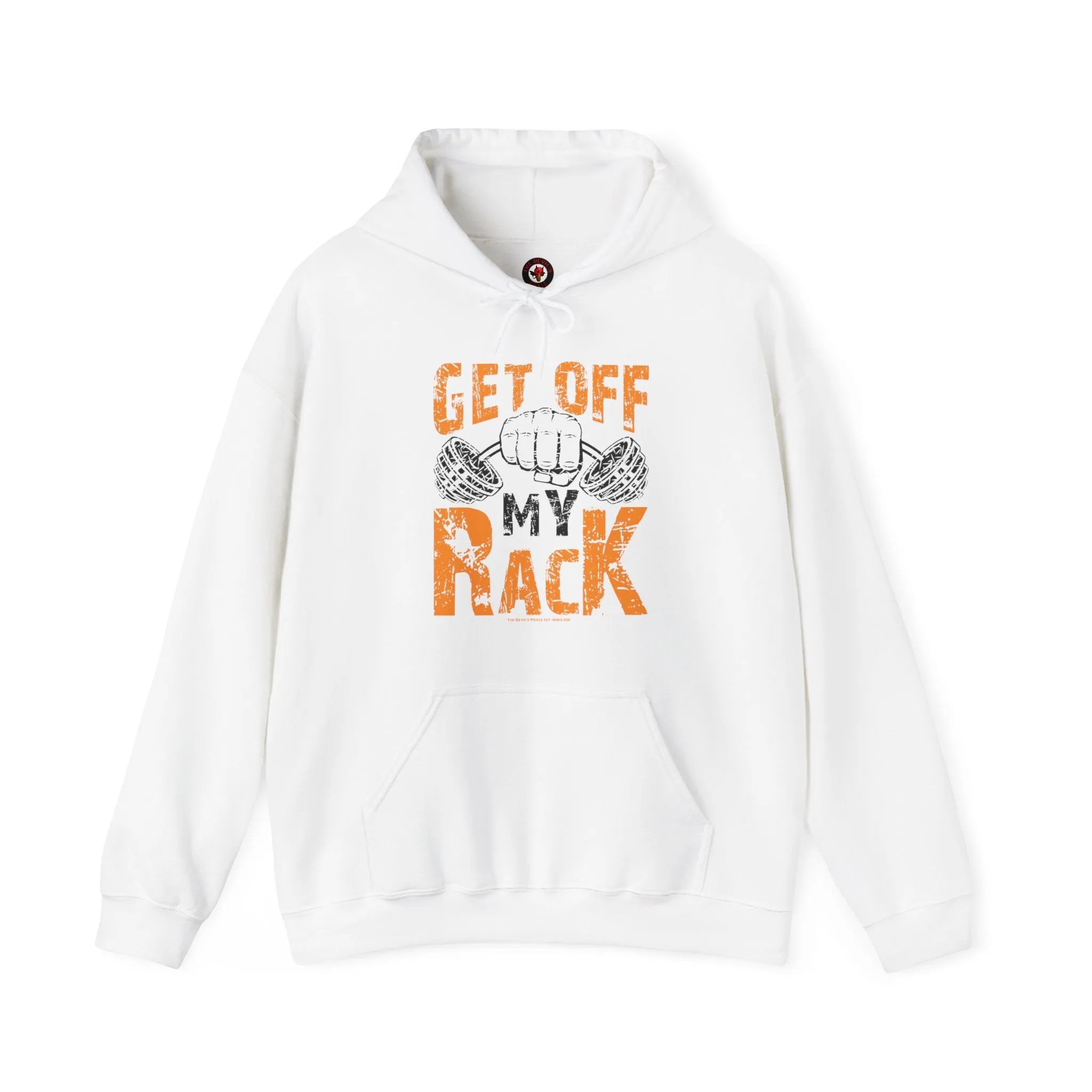 Get Off My Rack Hooded Sweatshirt