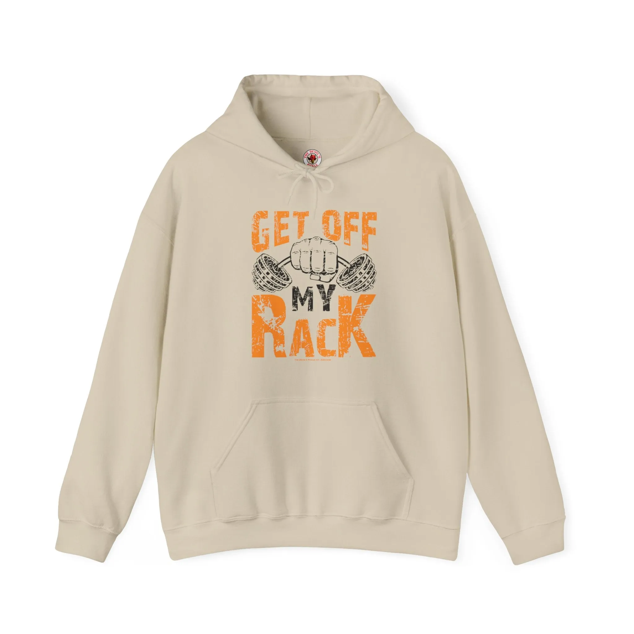 Get Off My Rack Hooded Sweatshirt