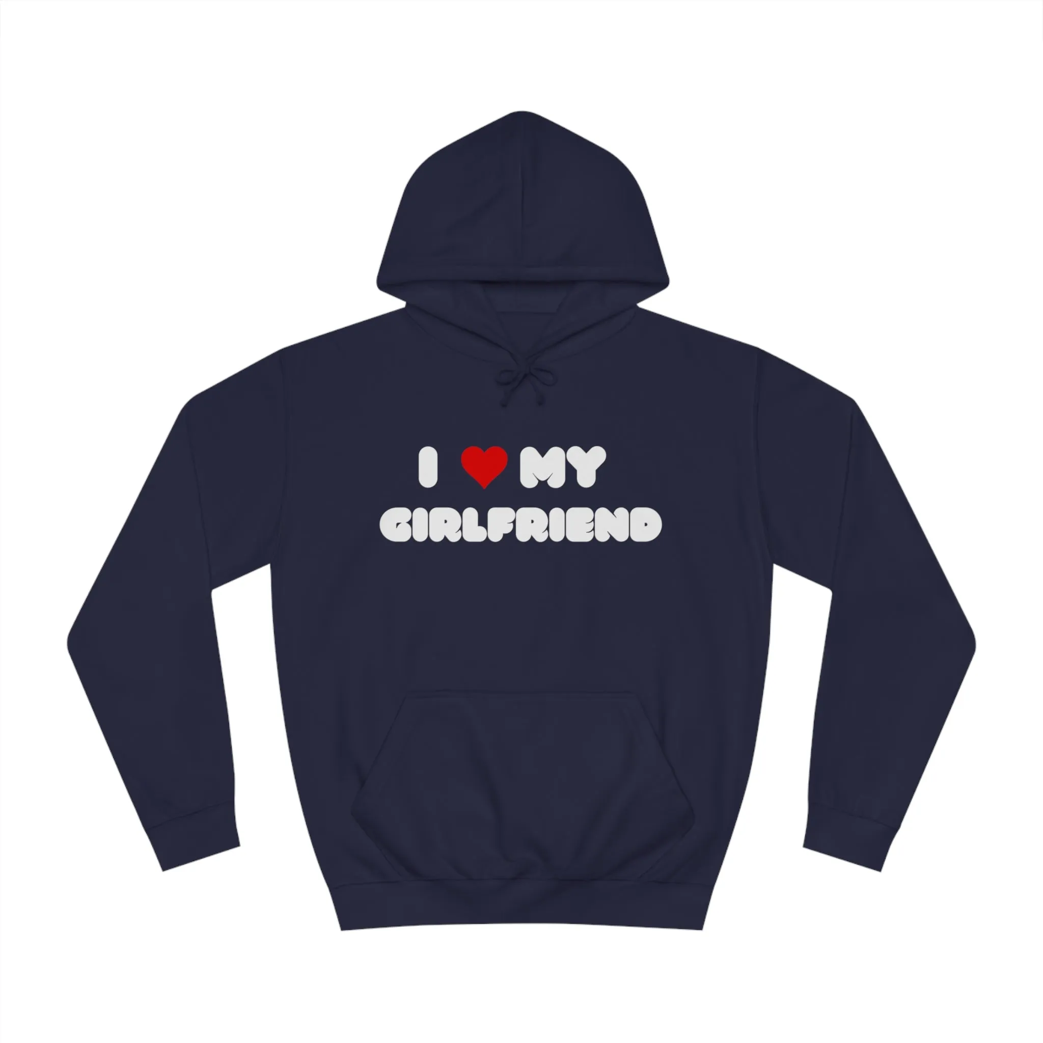 I love my girlfriend - Men's Hoodie