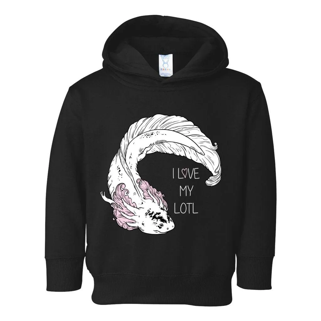 I Love my Lotl Axolotl Toddler Pullover Hoodie, Amphibian Kids Top