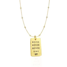 Never Give Up Inspirational Dog Tag Necklace with Crystals - Gold